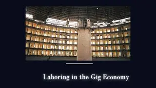 Laboring in the Gig Economy