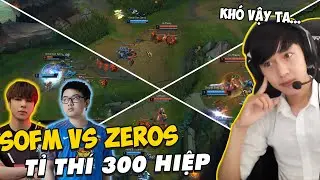 CAO THỦ SO T&Agrave;I: CẬN CẢNH M&Agrave;N SOLO TỈ TH&Iacute; CỦA SOFM x ZEROS V&Agrave; C&Aacute;I KẾT | BLV VĂN T&Ugrave;NG