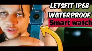 Распаковка и первые впечатления от умных часов Letsfit! Водонепроницаемость IP68!!