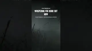 Whispering Fog demo out NOW #WhisperingFog #FirstPerson #PsychologicalHorror #IndieGame #Gaming