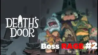 Death's Door Boss Rage #2 - Third Avarice Trial