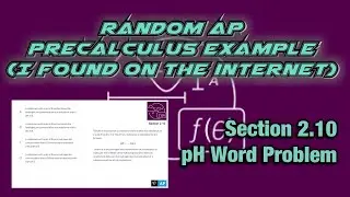 AP Precalculus Section 2.10 Example: Understanding a pH Logarithmic Word Problem