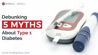 Debunking Myths About Type 1 Diabetes