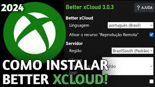 Como INSTALAR o BETTER XCLOUD no Xbox Cloud Gaming 2024! Tutorial Atualizado! XBOX CLOUD GAMING!