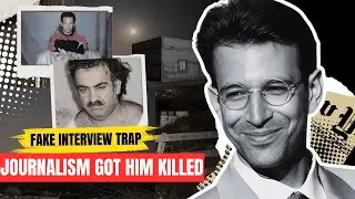 The Gruesome Murder That Shocked Everyone: The Daniel Pearl Case