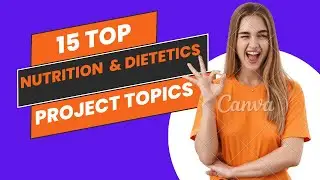 NUTRITION AND DIETETICS PROJECT TOPICS #nutrition&dietetics #nutritionprojectideas #projecttopics