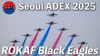 [Seoul ADEX 2025]  ROKAF Black Eagles | Saturday Demo | 4K