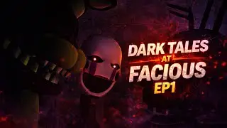 The Dark Tales at Facious Part 1 | Gmod FNAF RP