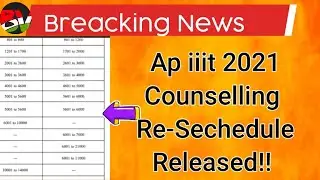 Ap iiit 2021 counselling Re-sechedule Released!!