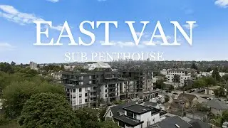 Inside a Sub-Penthouse in East Vancouver Near Commercial Drive