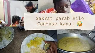 Sakrat parab Hilo Confuse hui na oka Hilo parab kana #santalivlog 