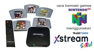 bermain Nintendo 64 pakai Xstream SeRu
