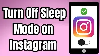 Как отключить спящий режим в Instagram (Выключить спящий режим)?