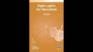 Eight Lights for Hanukkah (2-Part), by Andy Beck &ndash; Score & Sound