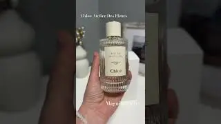 Chloe Ateliers Des Fleurs Magnolia Alba #magnolia#chloe#reviewperfume