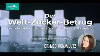 Dr. med. Ronja Lutz – Der Welt-Zucker-Betrug: 6 Jahrzehnte zwischen Desinformation und Korruption