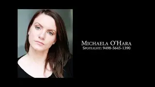 Michaela O'Hara - Actor Showreel