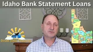Idaho Bank Statement Loans for 2025