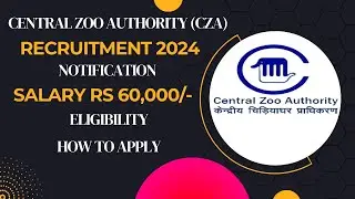 Central Zoo Authority Recruitment 2024 (CZA) Exiting Opportunity | latest Job Updates | Recruitment