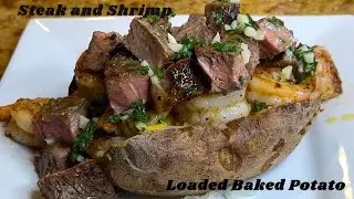 Steak & Shrimp Loaded Baked Potato