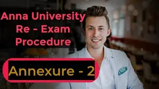 Anna University Re - Exam Procedure Annexure - II