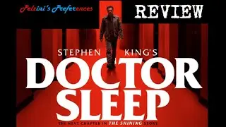 Doctor Sleep Movie Review! Pelzini's Preferences