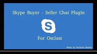 Skype Buyer Seller Chat Plugin for Osclass Made by Rackons.in #rackons #osclass #osclassplugins