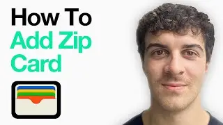 How To Add Zip Card To Apple Wallet (Full 2025 Guide)