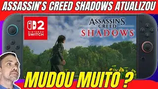Atualizou Assassin's Creed Shadows no Nintendo Switch 2 ! Veja tudo que mudou ! Modo port&aacute;til - Dock
