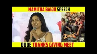 💃Actress Mamitha Baiju Speech Dude Thanks Giving Meet❤️ | Mamitha Baiju | Kollywoodmix