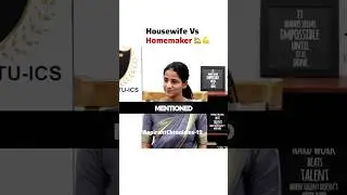 Housewife Vs Homemaker 🏡 || ias toppers interview