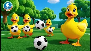Five Little Ducks Play Football  | Nursery Rhymes for Kids | Fun 3D Animated Sports Adventure Song
