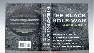 Black Hole War by Leonard Susskind Part10  Complete Audiobook | Quantum Physics & General Relativity