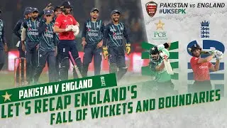 Let's Recap England's Fall of Wickets And Boundaries | Pakistan vs England | 5th T20I 2022 | MU2T