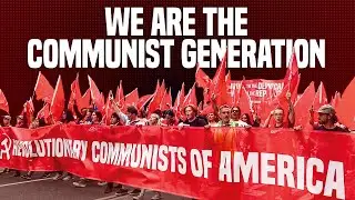 Founding a New Party: The Revolutionary Communists of America