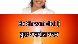 Bk Shivani didi ji/ Best quotes/Hindi quotes