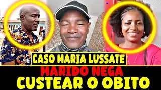 CASO: MARIA LUSSANTE - MARIDO NEGAR APOIAR &Oacute;BITO, PELO FACTO DA MULHER MORTA NA HOSPED&Aacute;RIA - OPINI&Atilde;O