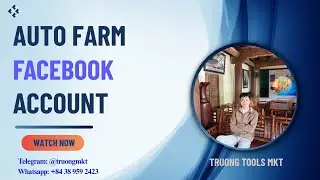 How to Auto Farm Facebook Account | Truong Tools MKT