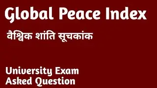 Global Peace Index वैश्विक शांति सूचकांक Public ECONOMICS MEC 106 IGNOU MA ECONOMICS
