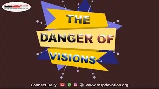 The Danger Of Visions - Rev Oyiks Alfred