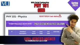 phy101 gdb solution 100% correct solution 2024 | phy101 gdb solution 2024 | phy101 gdb solution