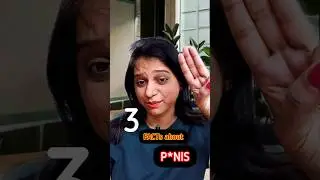 P*NIS FACTS SMALL or B*G ? #sexualsatisfaction #penis #sexualhealtheducation #drbimala