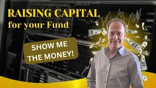 Raising Capital for your Fund