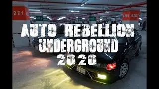 AUTO REBELLION UNDERGROUND 2020 | Car Meet 2020 | Saimon Murad