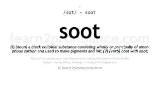 Soot pronunciation and definition