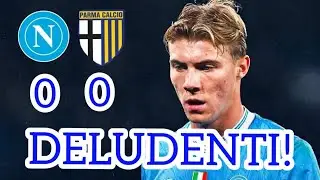 NAPOLI PARMA 0-0 NON SAPPIAMO VINCERE LE PARTITE SPORCHE. FORTE DELUSIONE E PASSO INDIETRO DECISIVO