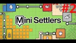 Mini Settlers #2 Eden Adası Gameplay Walkthrough |Mini Settlers Eden Isle No Commentary