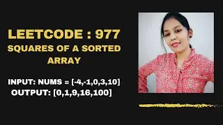 Leetcode : 977 || Squares of a Sorted Array || 