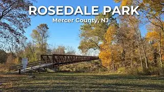 A Visit to Rosedale Park in Mercer County, NJ
