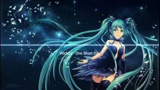 Nightcore - one short day (wicked)